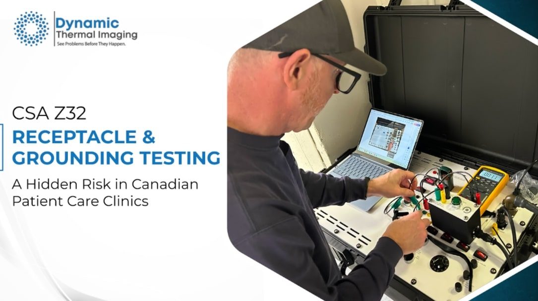 CSA Z32 Receptacle and Grounding Testing: A Hidden Risk in Canadian Patient Care Clinics