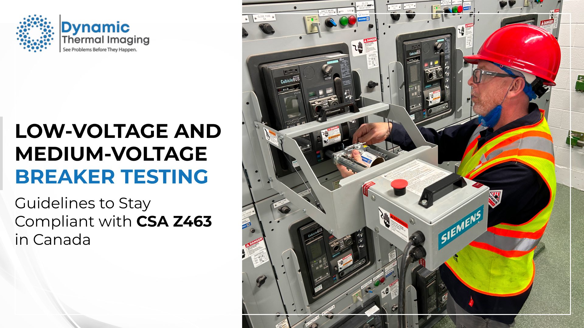 Low-Voltage and Medium-Voltage Breaker Testing: Guidelines to Stay Compliant with CSA Z463 in Canada